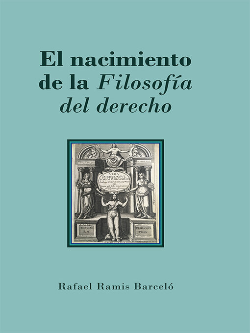 Title details for El nacimiento de la Filosofía del derecho by Rafael Ramis Barceló - Available